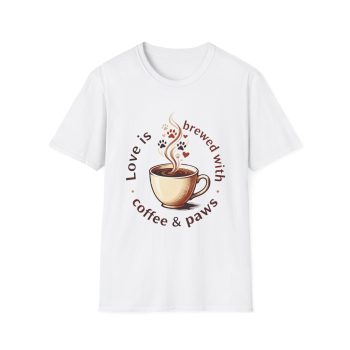 Dog and Coffee Unisex T-Shirt Collection - Love is Brewed